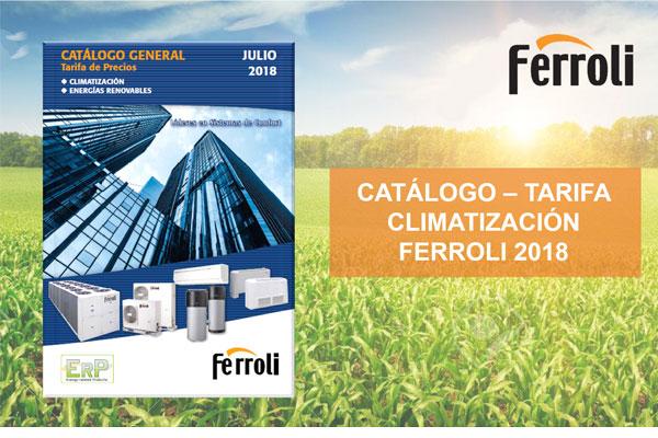 ferroli lanza su nuevo catlogotarifa de climatizacin 2018 ferroli lanza su nuevo catlogotarifa de climatizacin 2018